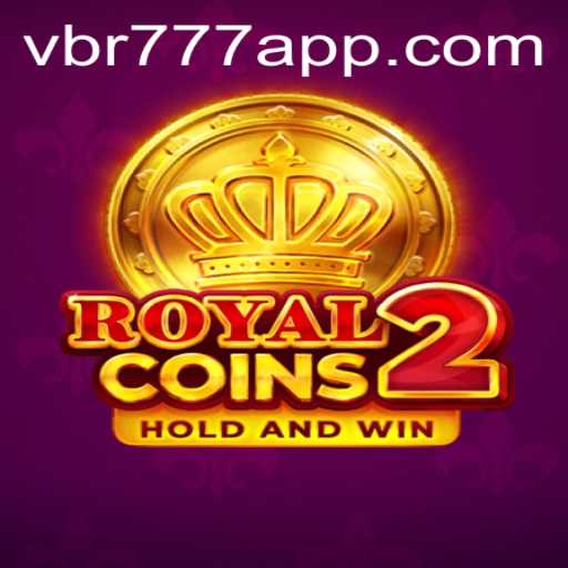 Descubra as Aventuras de RoyalCoins2 em vbr777.com